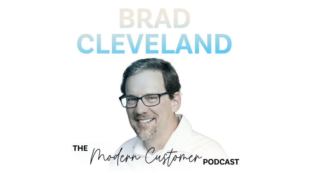 The Contact Center of the Future's Role in Customer Experience with Brad Cleveland