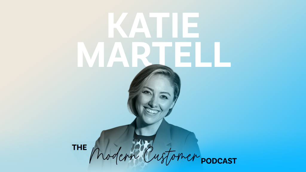 How Trust Closes the Gap Between Marketing and CX with Katie Martell